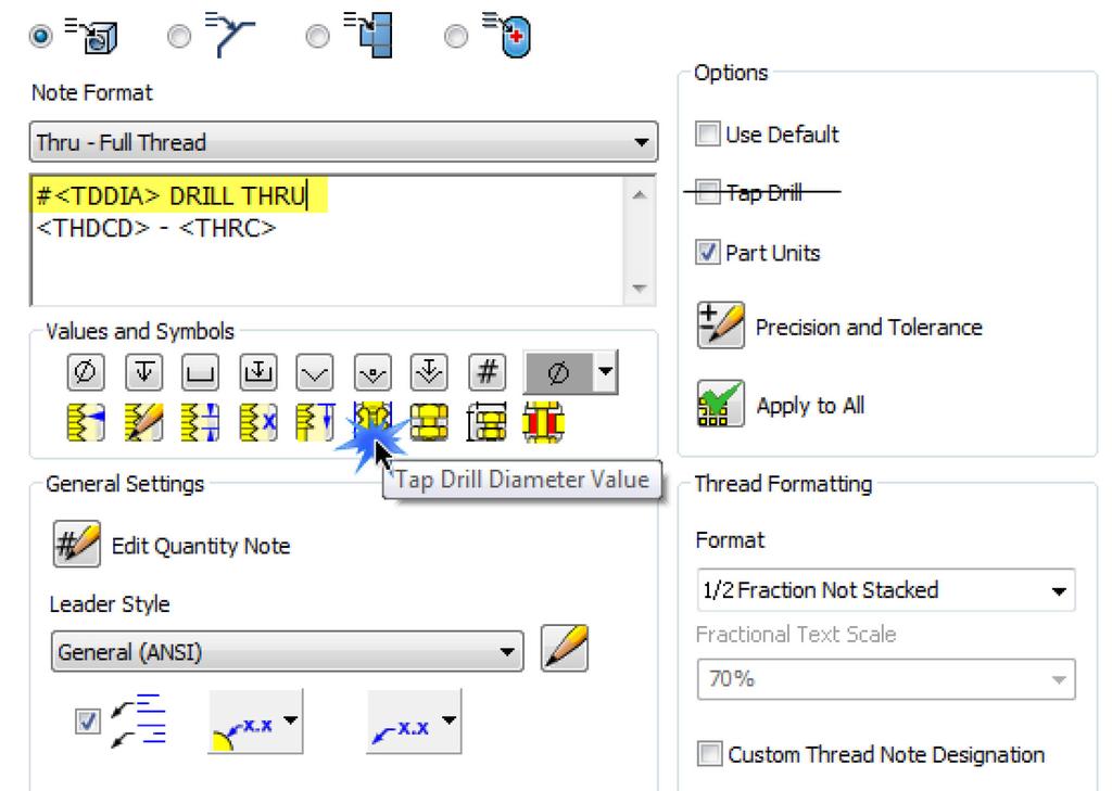 In the Note Format area type a # then select Tap Drill Diameter Value to place the <TDDIA> parameter. Finish the note by typing DRILL THRU.