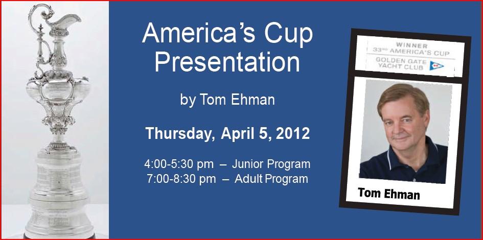 Here is a reminder that Bayview is hosting a seminar on the upcoming America's Cup next Thursday, April 5th at 7:00 pm. There is also a program for Junior and High School sailors at 4:00pm.