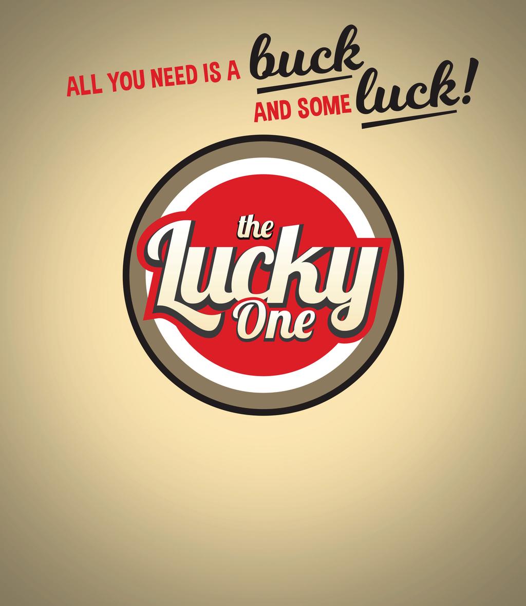 TICKET SELLER The Official Magazine for Ohio Lottery Retailers Vol. 2 No. 87 January 2018 NEW from the Ohio Lottery! Play The Lucky One every 4 minutes between KENO drawings.