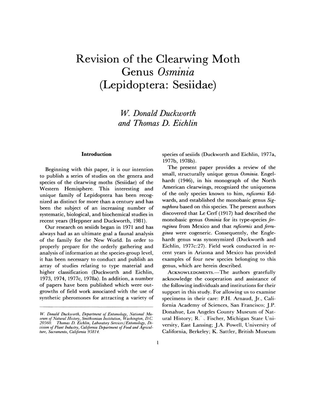 Revision of the Glearwing Moth Genus Osminia (Lepidoptera: Sesiidae) W. Donald Duckworth and Thomas D.
