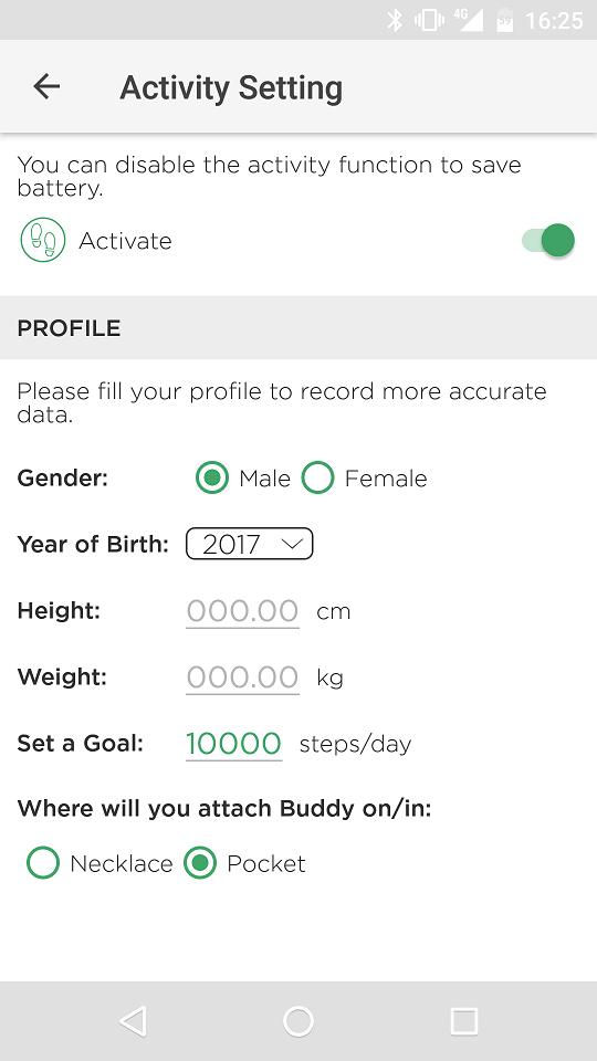 Activity tracking 16 You can track your daily activity with Buddy.