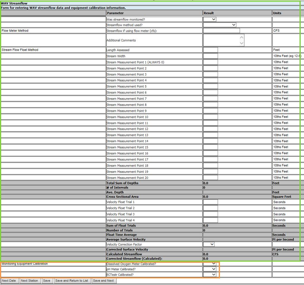 19. This page is for entering streamflow data (green box) and monitoring equipment calibration information (orange box). a. If you did not monitor the streamflow, answer No to the Was streamflow monitored?