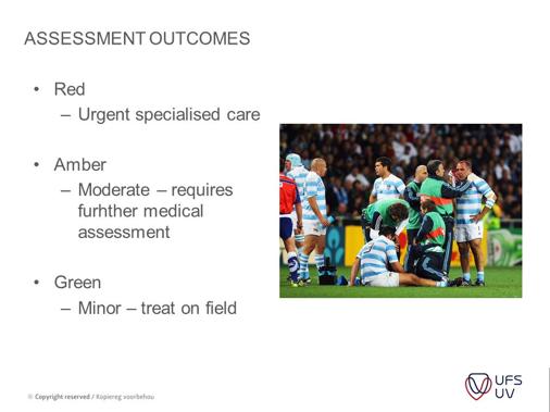 Emergency sports Assessment When injuries occur, while generally not Life threatening, they require prompt care.