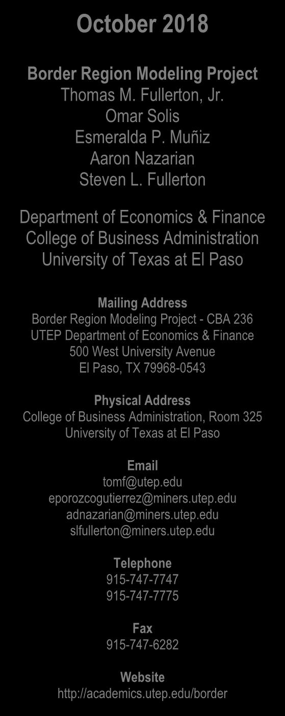 Finance 500 West University Avenue El Paso, TX 79968-0543 Physical Address College of Business Administration, Room 325 University of Texas at El Paso Email tomf@utep.edu eporozcogutierrez@miners.