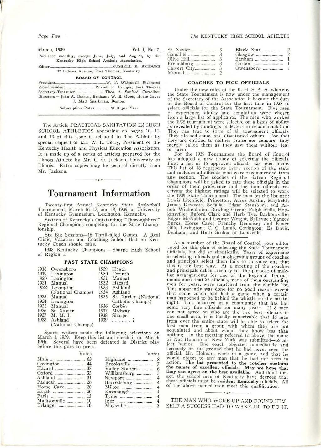 Page Two MARCH, 1939 Vol., No. 7. Publshed monthly, except June, J uly, and August, by the Kentucky Hgh School Athletc Assocaton. Edtor..........- -- - - -- -.