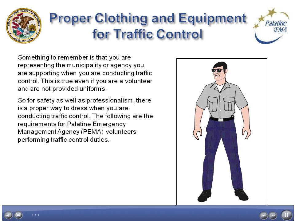 Project name: Manual Traffic Direction and Control Screen ID: Proper Clothing and Screen 14 of 24 Date: 10/03/2011 Equipment for Traffic Control BusinessLikeNoVest.
