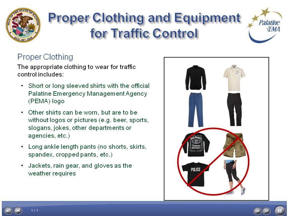 Project name: Manual Traffic Direction and Control Screen ID: Proper Clothing and Screen 15 of 24 Date: 10/03/2011 Equipment for Traffic Control Clothes.