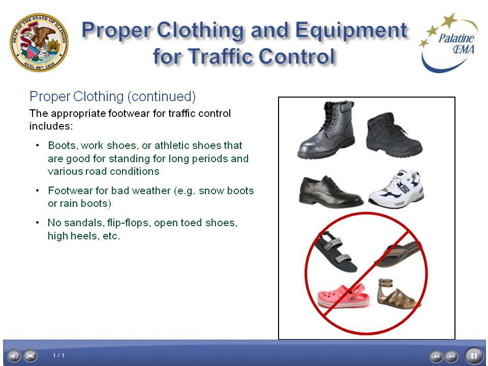 Project name: Manual Traffic Direction and Control Screen ID: Proper Clothing and Screen 16 of 24 Date: 10/03/2011 Equipment for Traffic Control Footwear.