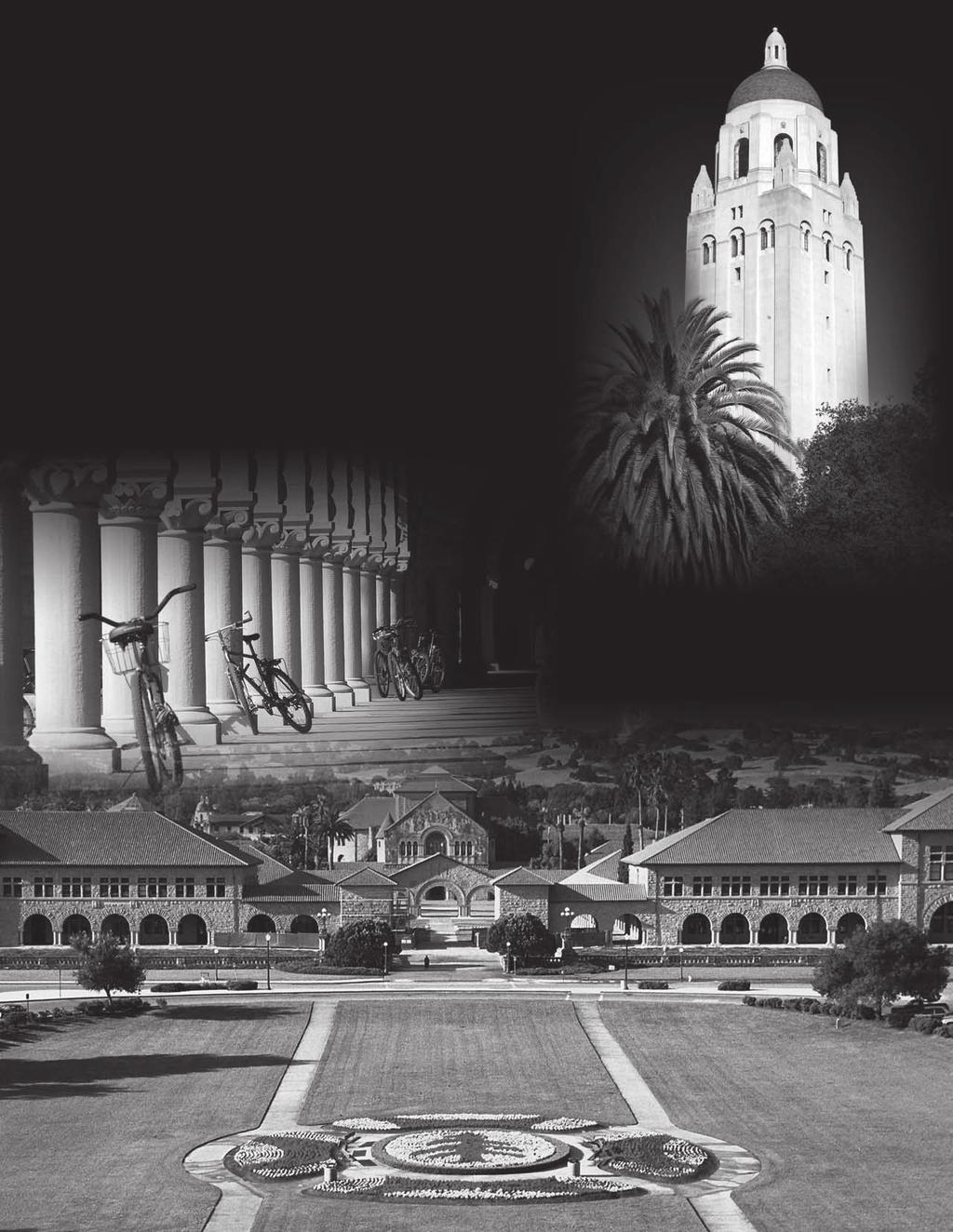 STANFORD UNIVERSITY THE NATION S PREMIER UNIVERSITY The world all at once: Limitless possibilities are at the heart of Stanford University.