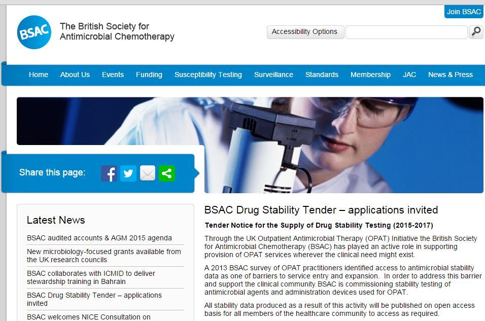 BSAC Stability Tender Awarded service to start September 2015 2-4 OPAT related antimicrobials/year 2-3 years