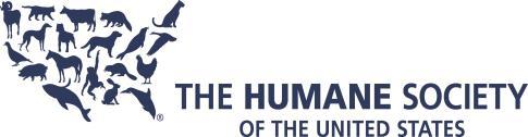 Humane Society of the United States (HSUS), the nation s largest animal protection organization, with significant membership and support in Oregon State.