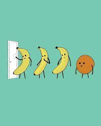 Knock knock Banana Who s there Banana who? Knock Knock Orange Who s there? Orange who? Orange you glad I didn t say banana?