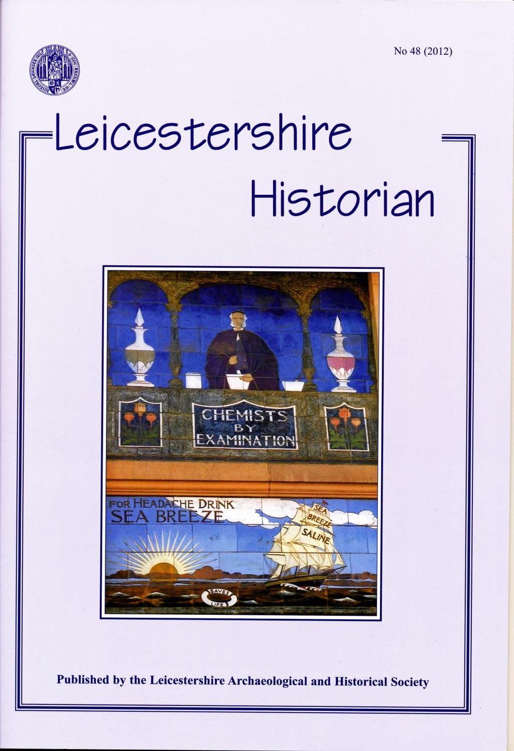LAHS also produces The Leicestershire Historian, which first appeared as the annual publication of the Leicestershire Local History Council in 1967, but when