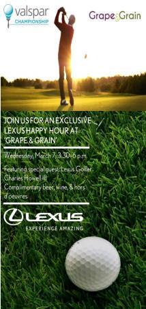 Lexus could host a morning golf outing Thursday or Friday on the Island course, followed by a one-day hospitality chalet in the afternoon for guests to watch Tournament play, followed by a visit by