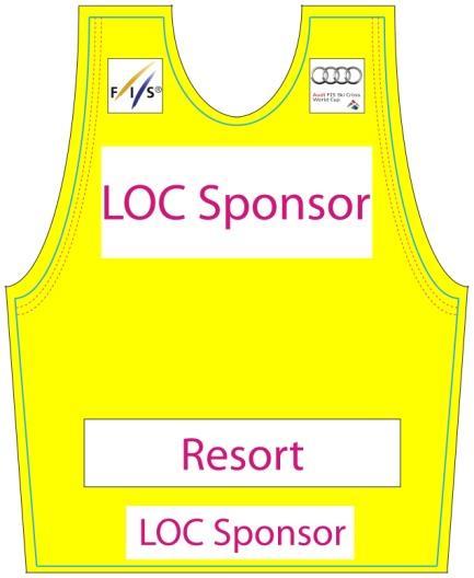 size of logo: 6cm x 6cm Official FIS logo on the right shoulder (when wearing the bib) max size of logo: 6cm x 6cm LOC