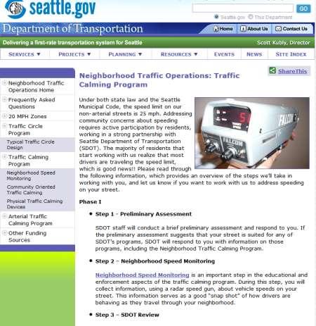 Traffic Calming Example - Seattle Phase I Step 1 - Preliminary Assessment Step 2 Neighborhood Speed Monitoring Step 3 SDOT Review