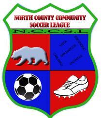 NORTH COUNTY COMMUNITY SOCCER LEAGUE (Held at the)escondido SPORTSCENTER 3315 Bear Valley Parkway Escondido, CA 92025 NCCSL (760) 504-8677 NCCSL (760) 644-8598 Email: nccsleague@gmail.