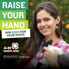 STATEWIDE NEWS AREA Raise your hand for Michigan 4 H!