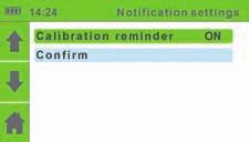 5.12.5 Notification settings Push the ENTER button to turn the calibration reminder on or off.