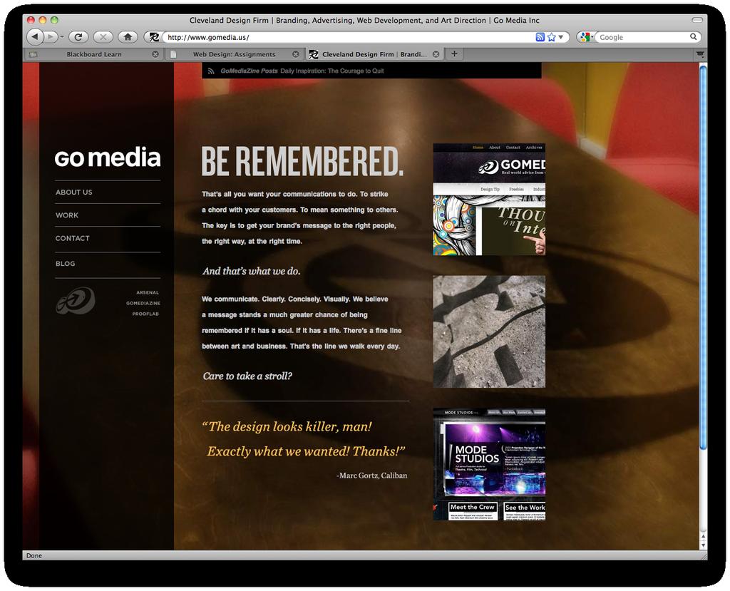 What works about gomedia.us is the large background image as well as the text that is placed over it.