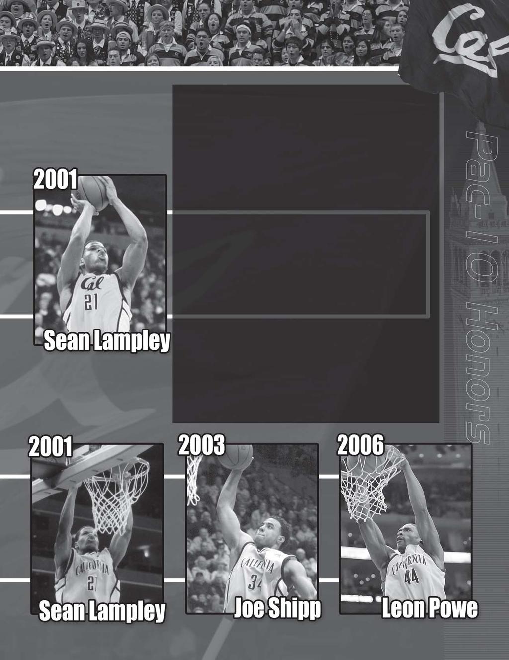 Since the 1993-94 season, more California basketball players have been tabbed Pac-10 Player of the Year and been crowned conference scoring champion than at any other school in the league.