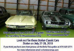 STOLEN CARS ALERT!!!! If you see either of these 2 cars please call the BELLA VISTA Police Dept ( 479-855 855-3771) in Northwest Arkansas. They were stolen on July 27 th.