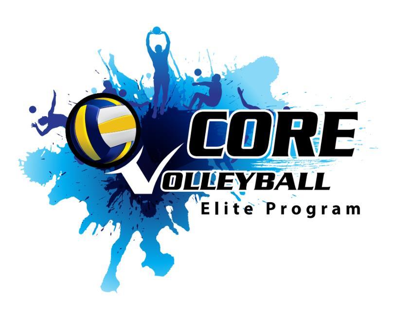 CORE Volleyball 2018/19 Parent Handbook Platinum Sports Center, LLC Welcome to CORE Volleyball!