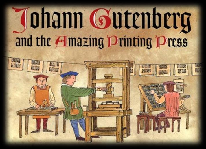 When Gutenberg invented the printing press in 1445, he forever changed the lives of people in Europe and, eventually, all over the world.