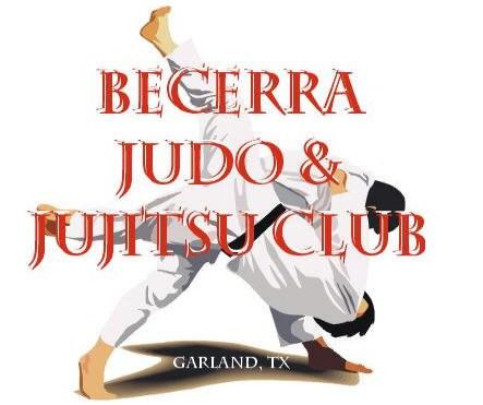 The Becerra Judo Challenge Sponsored by: SATURDAY, SEPTEMBER 22nd, 2018 At Beckley-Saner Recreation Center in Dallas, Texas Both Shiai (conventional judo) and Ne Waza (grappling only) ONLINE ONLY
