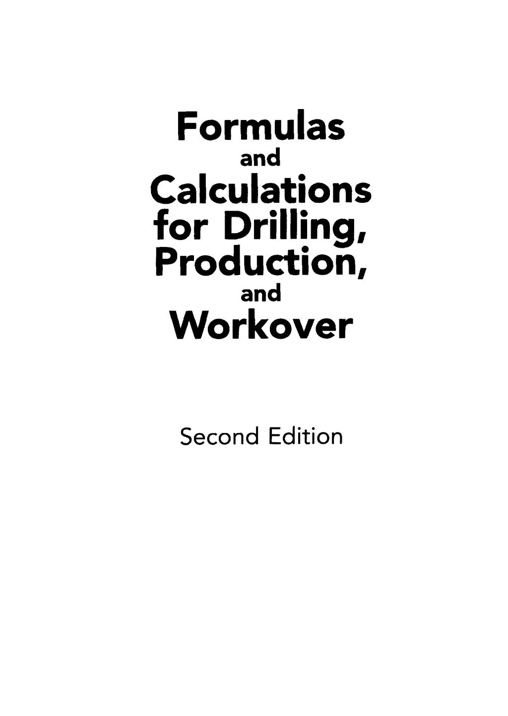 Formulas and Calculations for Drilling,