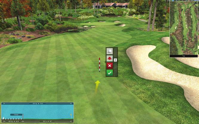 PLAYING A ROUND 14 AIMING YOUR SHOT You are automatically aimed at either the center of the fairway or the pin, whichever is appropriate. To adjust the direction you are aimed: 1.