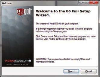 INSTALLATION 1 INSTALLATION SYSTEM REQUIREMENTS Your system must meet these requirement in order to run E6Golf.