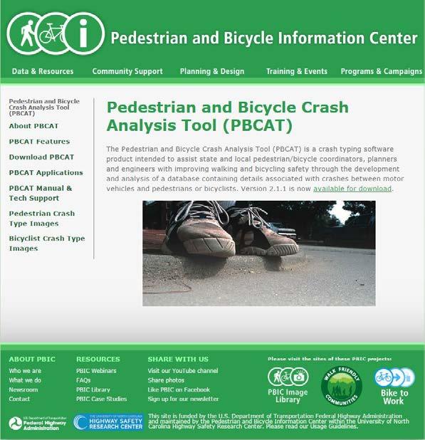 Pedestrian-Bicyclist Crash Analysis Tool Develop a database of details associated with crashes between motorists and bicyclists Crash type describes pre-crash actions of involved