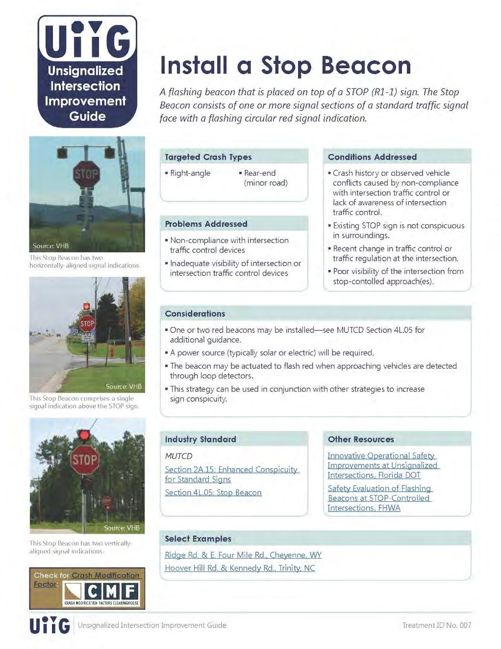 UIIG treatment fact sheet PDFs Targeted crash types Problem types addressed Description Conditions addressed Photographs Relevant MUTCD/ Green Book