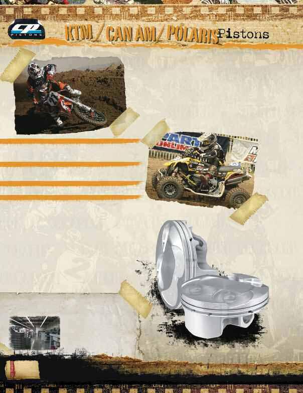 KTM CAN AM POLARIS PISTON KITS These pistons are available in standard and big bore kits.