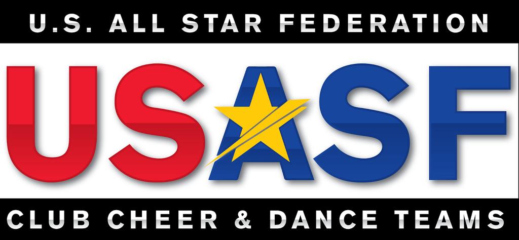 U.S. ALL STAR FEDERATION SAFE SPORT CODE For membership term August 1, 2018-July 31, 2019 The U.S. All Star Federation is committed to creating a safe and positive environment for its participants