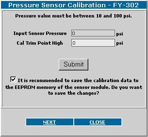 FY302 AssetView HMI A message will appear indicating the pressure values. The selected pressure and calibration will be shown according to measured pressure.