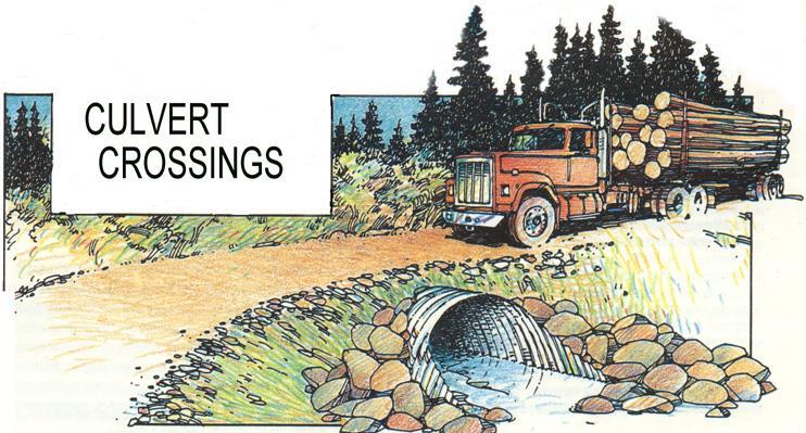 CULVERT SIZE Size of culvert required depends on: - the size of the drainage above the culvert site, - average stream width, depth, and gradient (slope) at the crossing site, - amount of debris