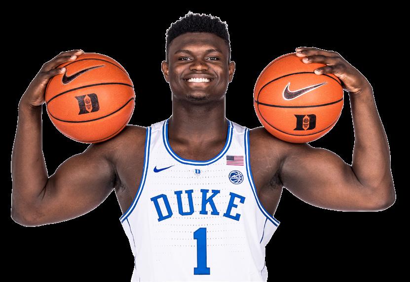 1 ZION WILLIAMSON Fr. Forward 6-7 285 Spartanburg, S.C. Spartanburg Day School» CAREER HIGHS Points 28 vs. Kentucky 11/6/18 Rebounds 16 vs. Army West Point 11/11/18 Assists 4 vs.
