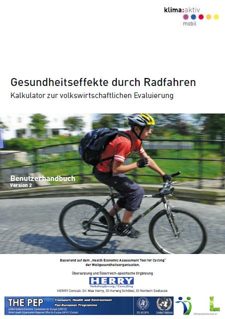Implementation Masterplan Cycling Calculating Health Benefits of Cycling Applying THE PEP HEAT for Cycling THE PEP Health Economic Assement Tool (HEAT) for Cycling (WHO) Austria Cofinanced the THE