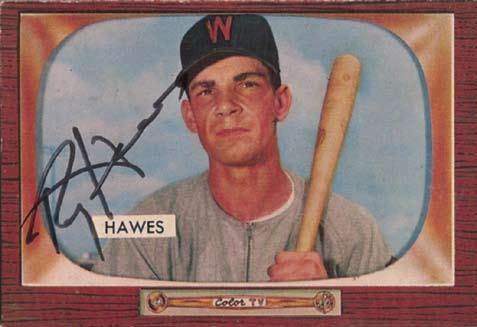 Roy Hawes, 1955 Bowman Baseball Card. Courtesy of Dan Creed. Special thanks to: The Woodward Family Dr.