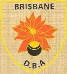 BRISBANE DISTRICT BOWLS ASSOCIATION CONDITIONS OF PLAY GENERAL CONDITIONS of PLAY A. MEN S CLUB PENNANTS B. MEN S DISTRICT CHAMPIONSHIPS C. MEN S CHAMPION of CLUB CHAMPIONS D. ALEX GOW CUP E.