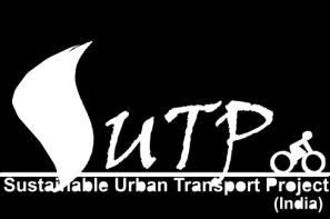 Sustainable Urban Transport Project (SUTP) Moving people and not vehicles 22-23 September, 2015 Dr.