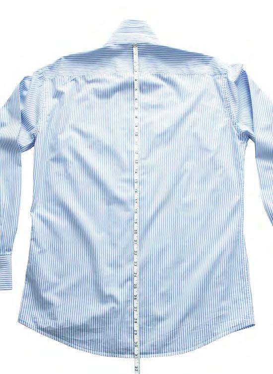 10. SHIRT LENGTH Measure at the back from the base of the collar seam at the middle to a point where the shirt