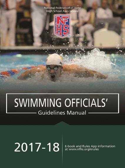 SWIMMING AND DIVING OFFICIALS GUIDELINES MANUALS The revised manuals are available August 1 on the following website