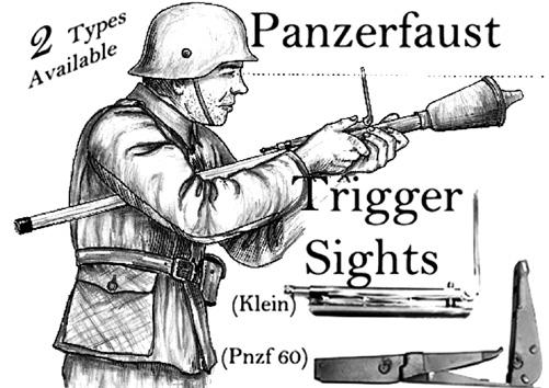 The Klein model can even be cocked and clicked Perfect for making realistic replica launchers Very Limited.Panzerfaust Klein Trigger Sight...$39.95 MISC735 Panzerfaust 60 Trigger Sight $36.