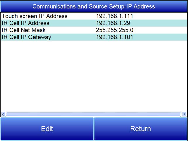 The IR Cell IP Address option allows you to view the current IP address of the IR cell. To change the IP address of the IR cell, tap on the option line and select Edit.
