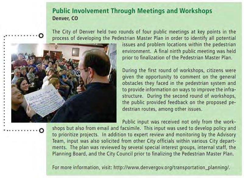 Stakeholder Involvement Provides guidance reaching out to key stakeholder groups, such as: Engineers and planners Educators and police Public