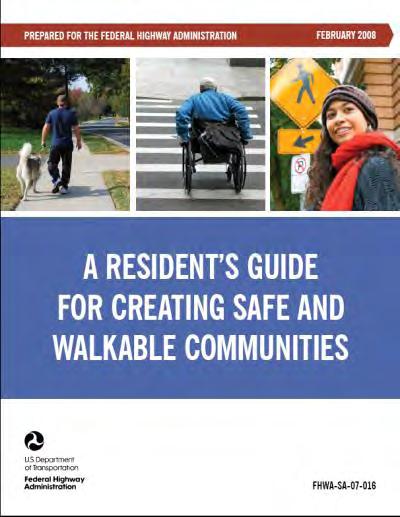 Community Guidebook: Overview Includes materials to help residents learn about traffic issues that affect