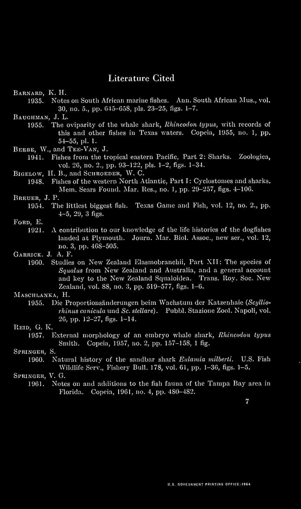 xas Game and Fish, vol. 12, no. 2., pp. 4-5, 29, 3 figs. 1921. A contribution to our knowledge of the life histories of the dogfishes landed at Plymouth. Journ. Mar. Biol. Assoc, new ser., vol. 12, no. 3, pp.
